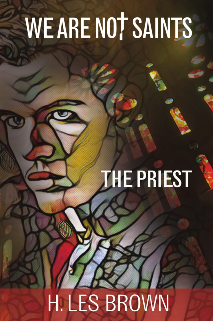 Book cover for We Are Not Saints: The Priest, an LGBTQ novel about faith and identity.